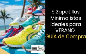 guia de compra: 5 zapatillas minimalistas ideales para este verano